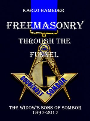 cover image of Freemasonry through the Funnel